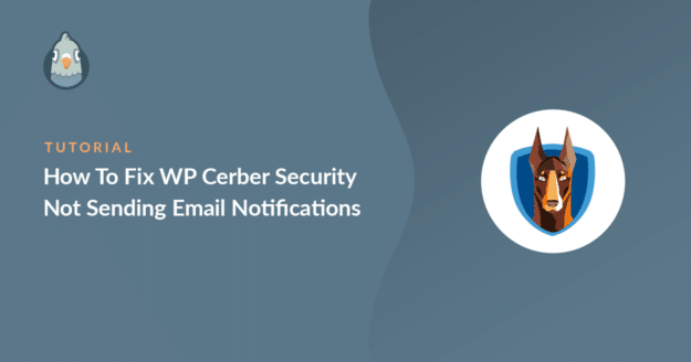Comment résoudre le problème de l'envoi de notifications par email par wp cerber security ?